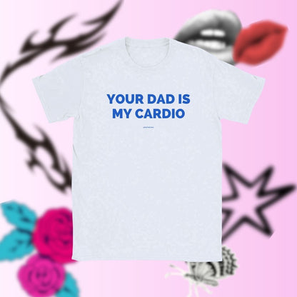 CARDIO WITH YOUR DAD - BABY TEE