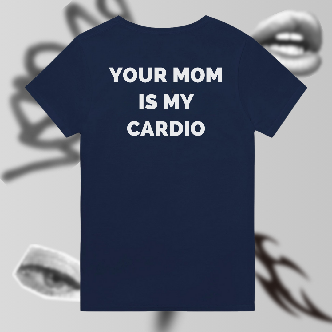 YOUR MOM > MY DIGNITY