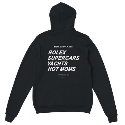 HERE TO SUCCEED. - HOODIE